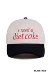 I Need a Diet Coke Corduroy Cap